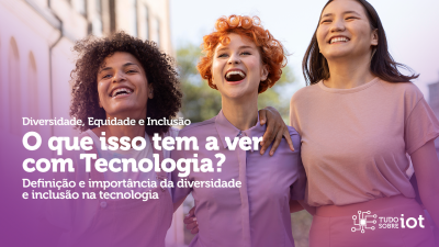 Imagem principal do evento Definição e Importância da Diversidade e Inclusão na Tecnologia